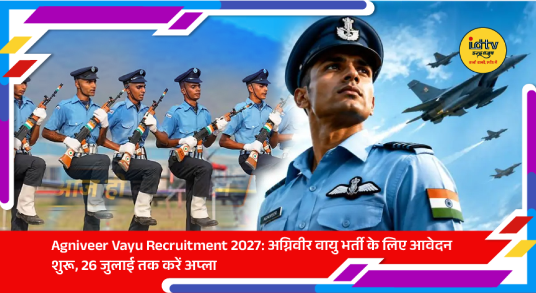Indian Air Force Agniveer Vayu recruitment 2027 notification with online application details for eligible candidates.