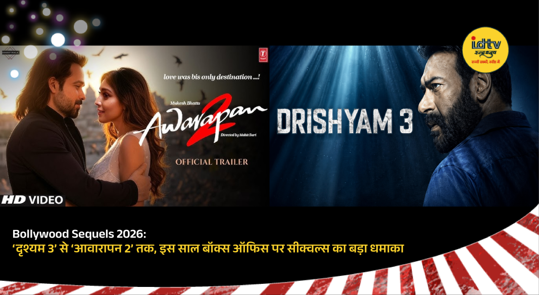 Bollywood stars Ajay Devgn, Emraan Hashmi and Shahid Kapoor highlighting upcoming 2026 movie sequels lineup