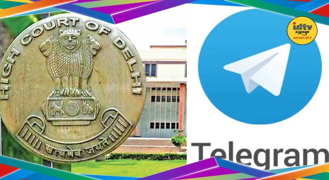 Telegram Delhi High Court
